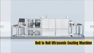 Roll to Roll Ultrasonic Coating Machine Precision Spraying